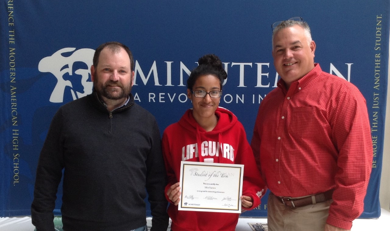 Sophomore Mia Ramos of Watertown  was named a Student of the Term at Minuteman High School. She is shown here with her English Instructor Kevin Sheerin and Principal Jack Dillon. 