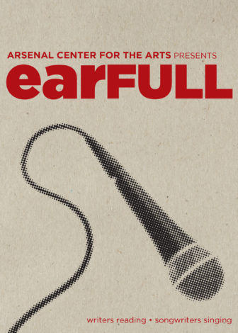 Earfull Arsenal Center for the Arts