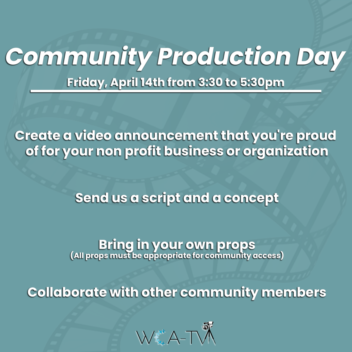Create Your Own Video Announcement at WCATV’s Community Production Day(01)